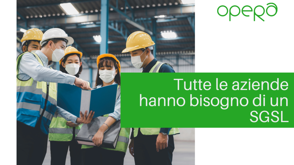 Tutte le aziende hanno bisogno di un gestionale per la salute e la sicurezza sul lavoro